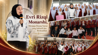 Evri Rizqi Monarshi, Menjaga Ruang Siaran yang Inklusif, Berkeadilan dan berkemajuan