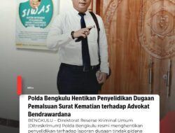 Polda Bengkulu Hentikan Penyelidikan Dugaan Pemalsuan Surat Kematian terhadap Advokat Bendrawardana