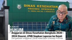 Anggaran di Dinas Kesehatan Bengkulu 2020–2024 Disorot, LPHB Siapkan Laporan ke Kejati